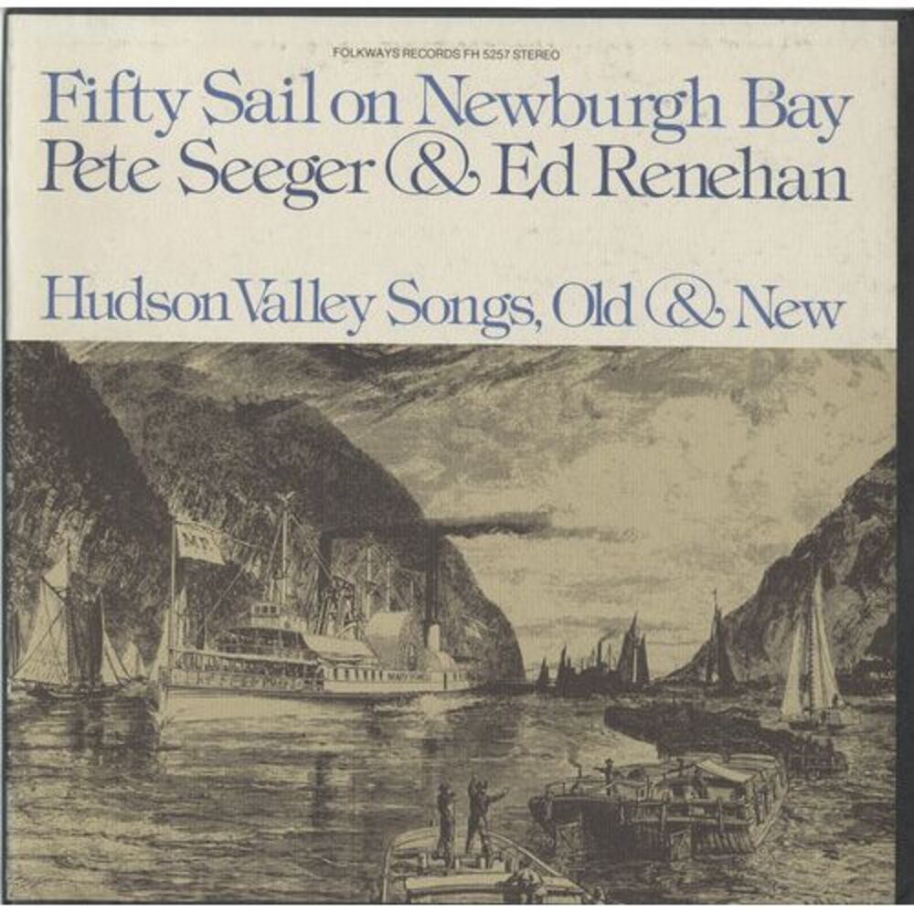 Pete Seeger - Fifty Sail on Newburgh Bay  CD